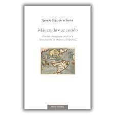 Más crudo que cocido | Ignacio Díaz de la Serna
