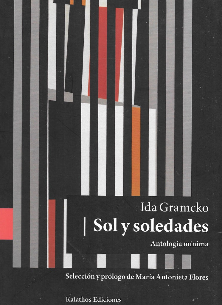 Sol y soledades | Flores, Gramcko