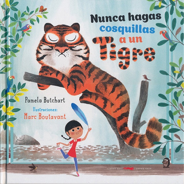 NUNCA HAGAS COSQUILLAS A UN TIGRE.. | Pamela Butchart