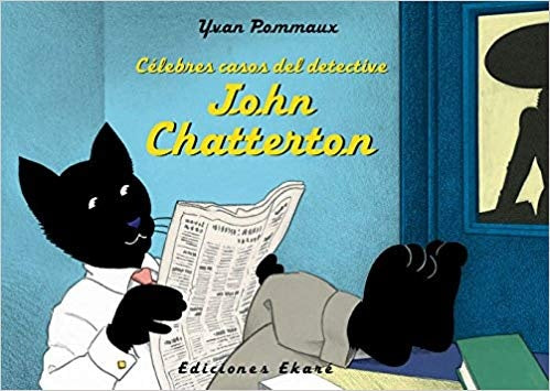 Célebres casos del detective John Chatterton  | Yvan Pommaux
