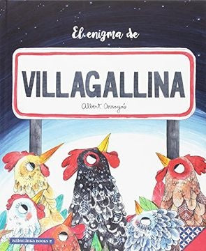 EL ENIGMA DE VILLAGALLINA | ALBERT ARRAYAS