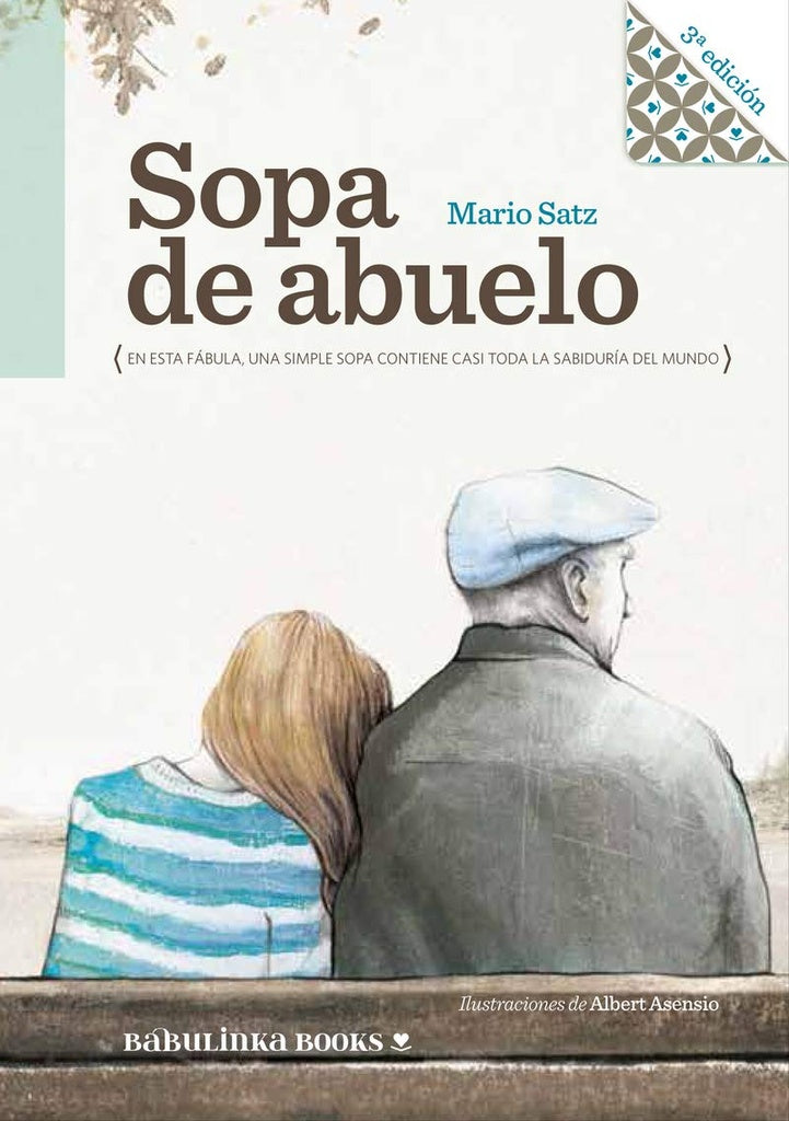Sopa de abuelo | Mario Satz