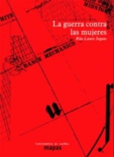 LA GUERRA CONTRA LAS MUJERES..  | Rita Laura Segato