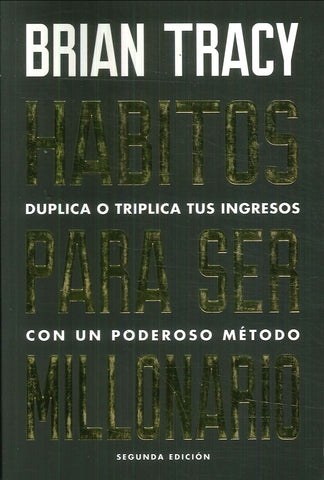 HABITOS PARA SER MILLONARIO | Brian Tracy