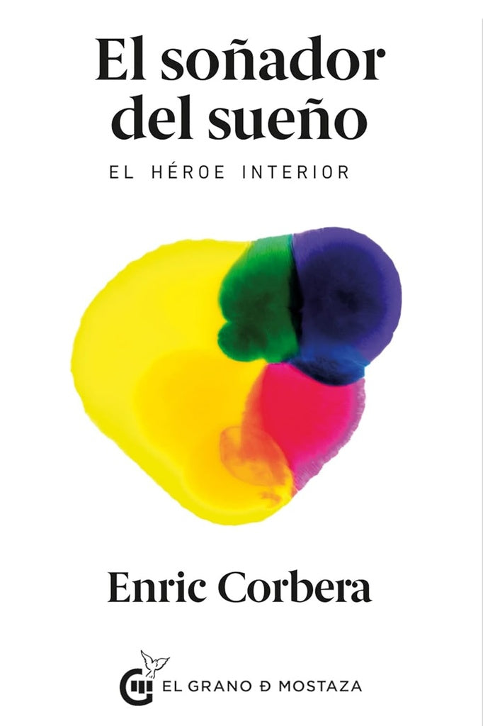 EL SOÑADOR DEL SUEÑO | Enric Corbera