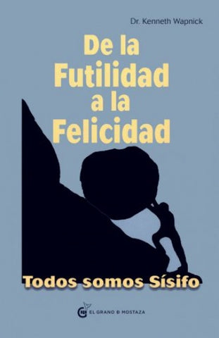 De la futilidad a la felicidad | Kenneth Wapnick