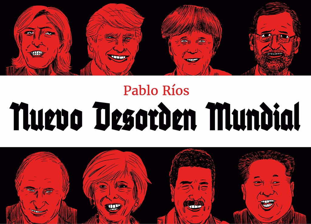 NUEVO DESORDEN MUNDIAL.. | Pablo Ríos