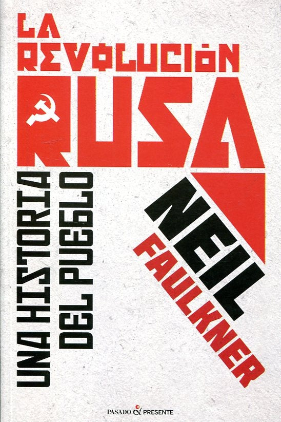 LA REVOLUCIÓN RUSA.. | Neil Faulkner
