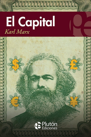 EL CAPITAL.. | Karl Marx