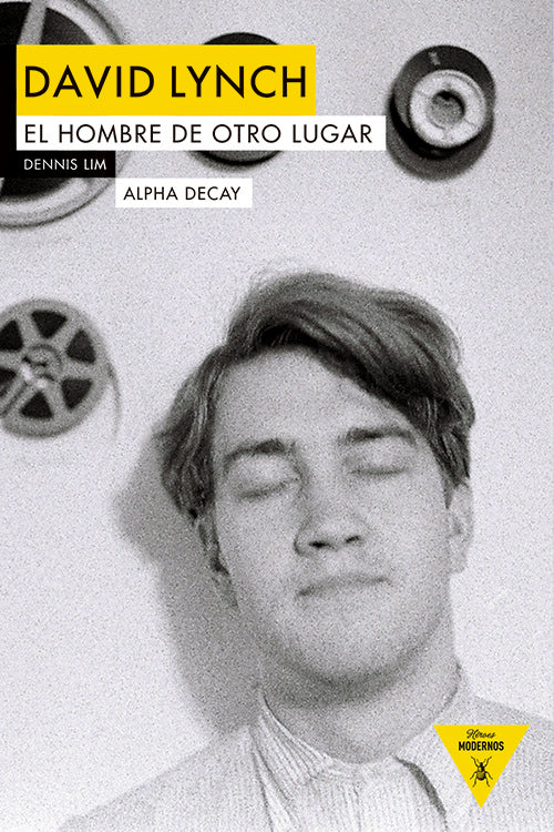 DAVID LYNCH. EL HOMBRE DE OTRO LUGAR | DENNIS LIM