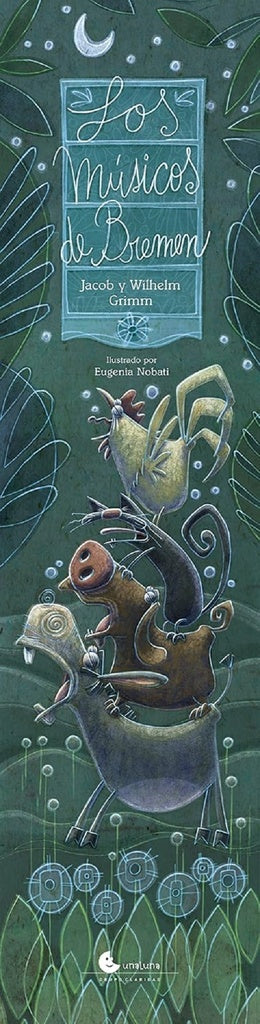 LOS MUSICOS DE BRMEN | Jakob Ludwig Grimm