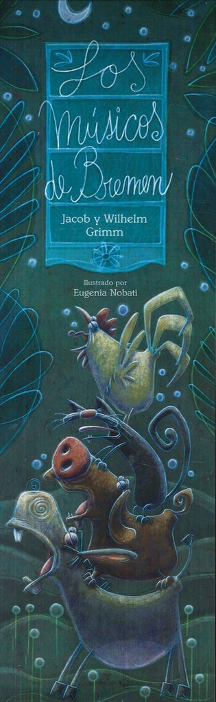 LOS MUSICOS DE BRMEN | Jakob Ludwig Grimm