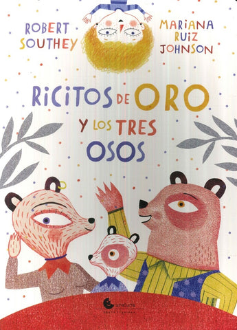 RICITOS DE ORO Y LOS TRES OSOS.. | Robert Southey