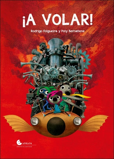 ¡A VOLAR! | Folgueria, Bernatene