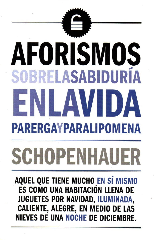AFORISMOS SOBRE LA SABIDURIA EN LA VIDA.. | Arthur Schopenhauer