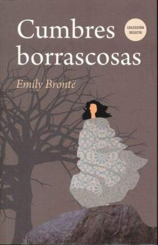 CUMBRES BORRASCOSAS | EMILY BRONTE