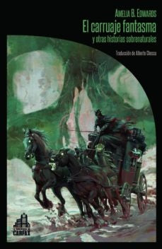 El carruaje fantasma y otras historias sobrenaturales | Amelia B. Edwards