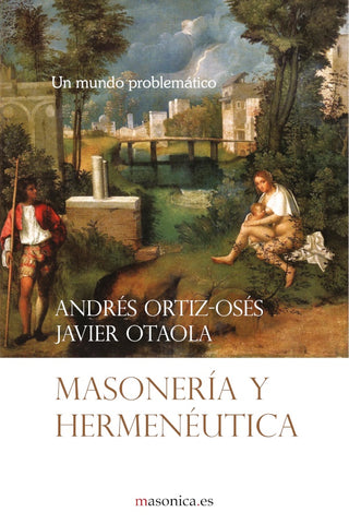 Masonería y hermenéutica | Ortiz-Osés, Otaola