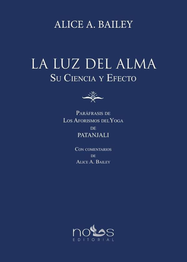 La luz del alma | ALICE BAILEY