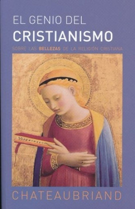 GENIO DEL CRISTIANISMO, EL | CHATEAUBRIAND