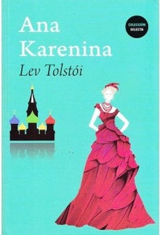 ANA KARENINA*.. | Lev Tolstói