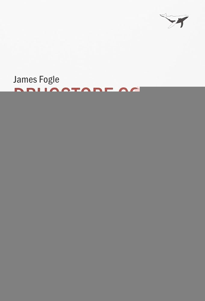 DRUGSTORE COWBOY | JAMES FOGLE