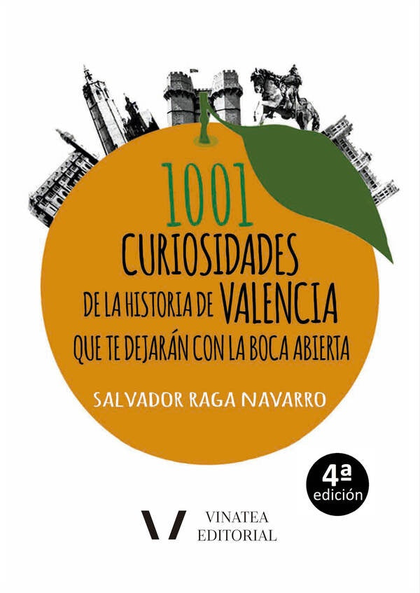 1001 curiosidades de la historia de Valencia | SALVADOR RAGA NAVARRO