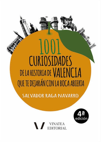 1001 curiosidades de la historia de Valencia | SALVADOR RAGA NAVARRO