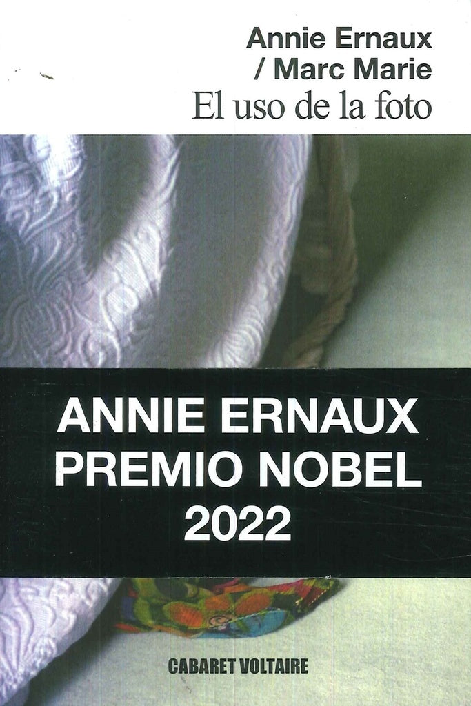 EL USO DE LA FOTO.. | Annie Ernaux