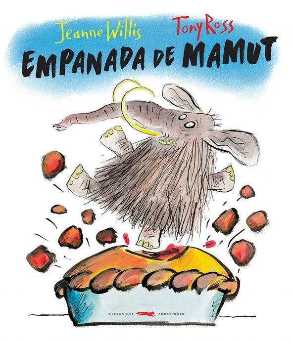 EMPANADA DE MAMUT.. | Jeanne Willis