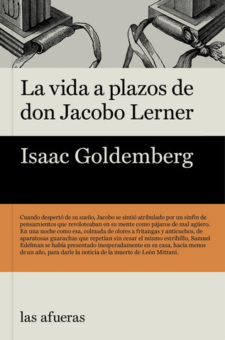 LA VIDA A PLAZOS DE DON JACOBO LERNER.. | ISAAC  GOLDEMBERG