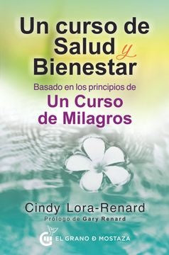 Un curso de Salud y Bienestar | Cindy Lora-Renard