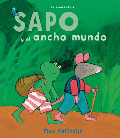 SAPO Y EL ANCHO MUNDO*.. | MAX VELTHUIJS