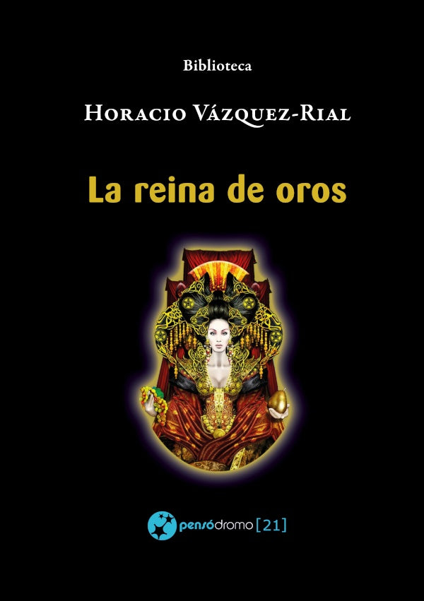 La reina de oros | Horacio Vázquez Rial