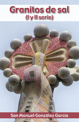 Granitos de Sal (I y II Serie) | Manuel González García