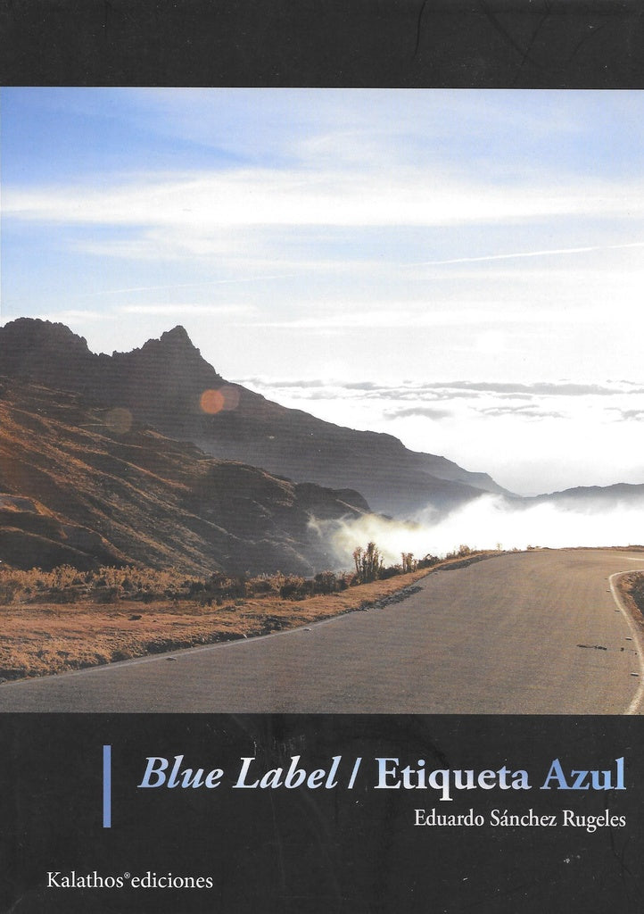 Blue label/ Etiqueta azul | Eduardo Sánchez Rugeles