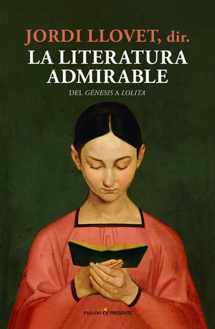 LITERATURA ADMIRABLE.. | Jordi Llovet