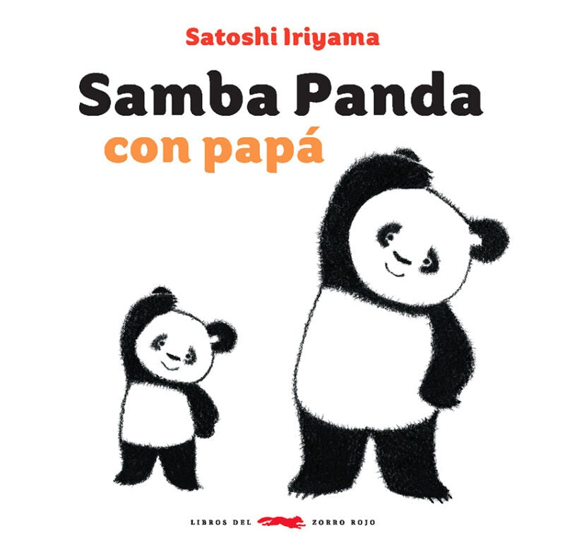 SAMBA PANDA CON PAPA * | SATOSHI IRIYAMA