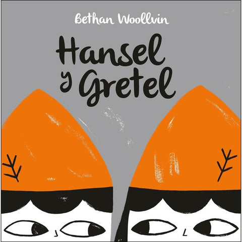 HANSEL Y GRETEL.. | BETHAN WOLLVIN