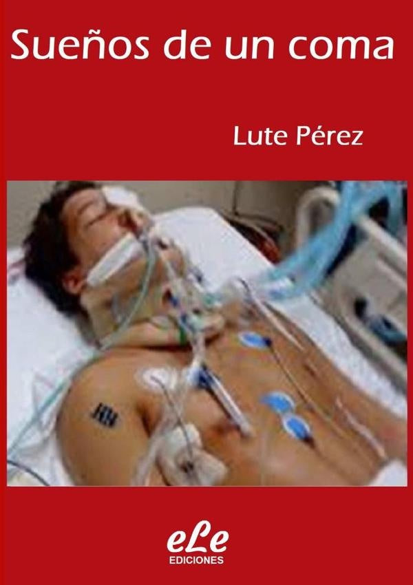 Sueños De Un Coma | Lute Pérez