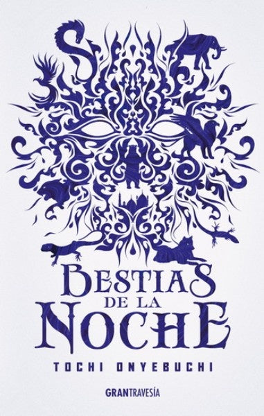 Bestias en la noche | Tochi Onyebuchi