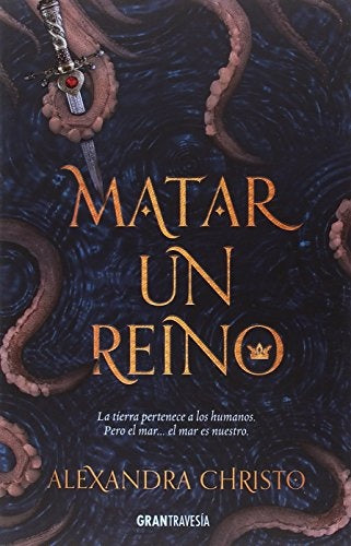 Matar Un Reino | Alexandra Christo