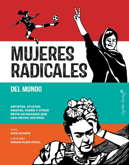 Mujeres radicales del mundo | Kate  Schatz