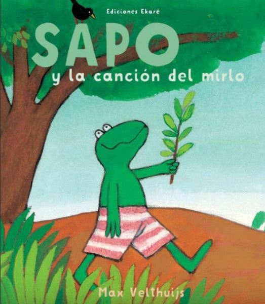 SAPO Y LA CANCIÓN DEL MIRLO.. | MAX  VELTHUIJS