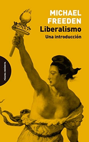 LIBERALISMO: UNA INTRODUCCION.. | MICHAEL FREEDEN