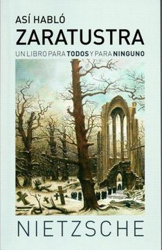 ASI HABLO ZARATUSTRA.. | Friedrich Nietzsche