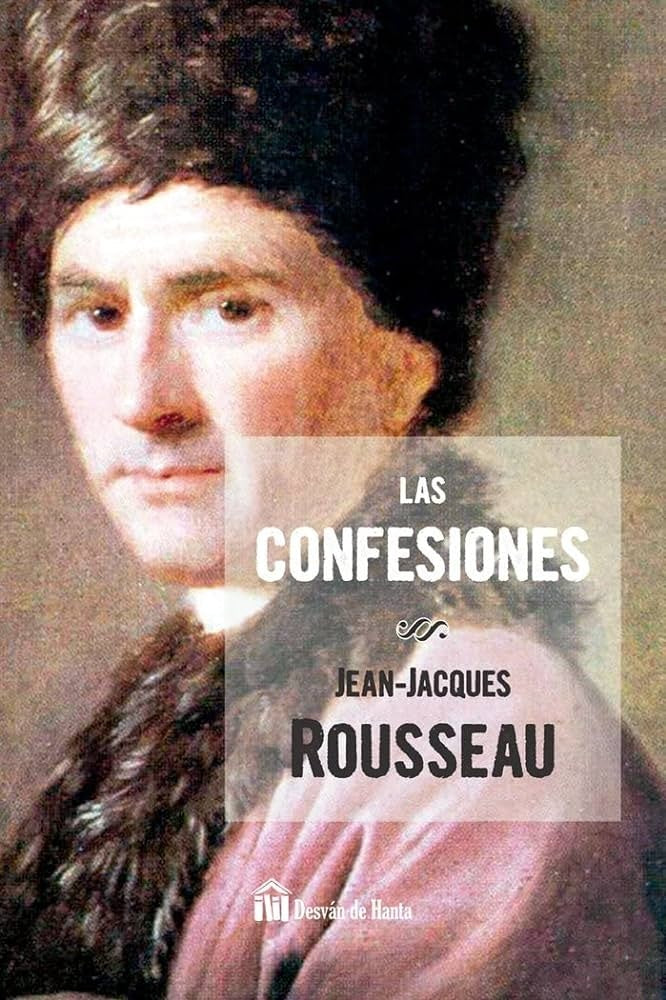 Las confesiones * | Jean-Jacques Rousseau