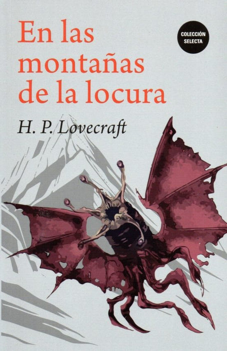 EN LAS MONTAÑAS DE LA LOCURA.. | H.P. Lovercraft