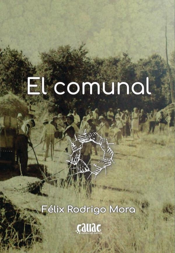 El Comunal | Félix Rodrigo Mora