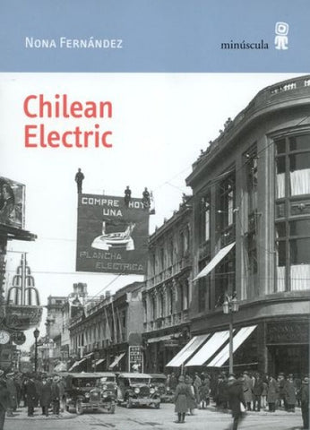 CHILEAN ELECTRIC | Nona  Fernández